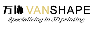 VANSHAPE,万协3D打印机-广州市万协科技有限公司